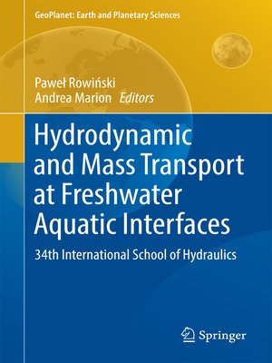 cover image of Hydrodynamic and Mass Transport at Freshwater Aquatic Interfaces